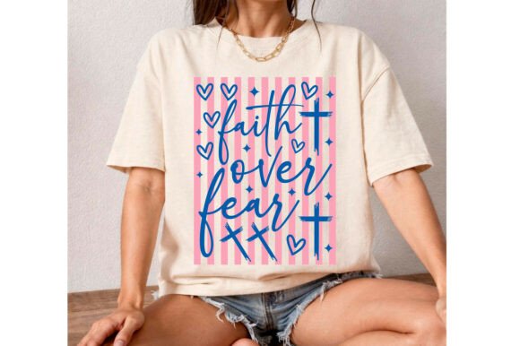 Faith over Fear Svg Graphics for T-Shirt Designs