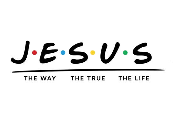 Jesus Way Truth Life Friends Style SVG: Graphics & T-Shirt Designs