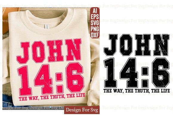 John 14 6 SVG PNG Graphics for T-Shirt Designs
