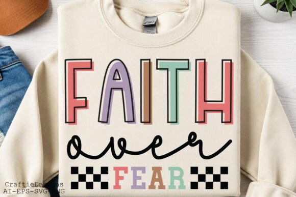 Retro Faith over Fear SVG: Graphics for T-Shirt Designs
