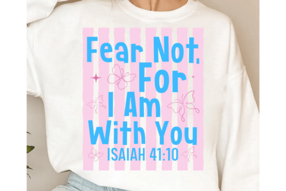 Striped Fear Not Trendy Christian SVG for T-Shirt Graphics